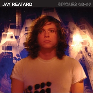 CD Shop - REATARD, JAY SINGLES 06-07 + DVD