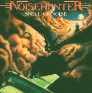 CD Shop - NOISEHUNTER SPELL OF NOISE
