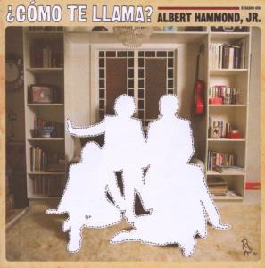 CD Shop - HAMMOND, ALBERT -JR.- COMO TE LLAMA