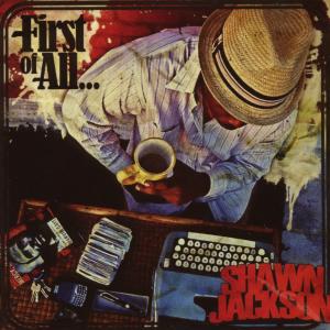 CD Shop - JACKSON, SHAWN FIRST OF ALL