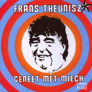 CD Shop - THEUNISZ, FRANS GENEET MET MICH