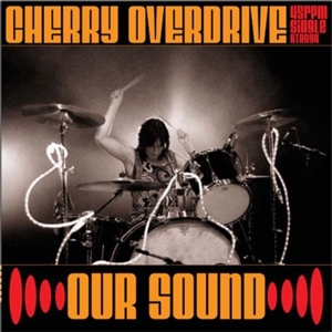 CD Shop - CHERRY OVERDRIVE OUR SOUND