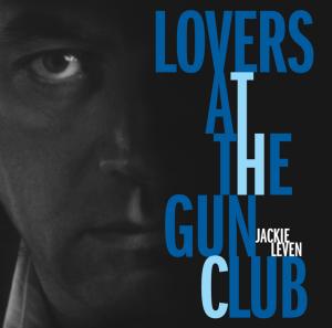CD Shop - LEVEN, JACKIE LOVERS AT THE GUN CLUB