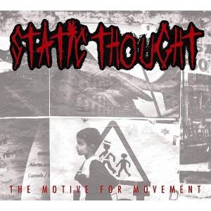 CD Shop - STATIC THOUGHT MOTIVE FOR MOVEMENT