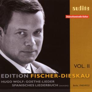 CD Shop - FISCHER-DIESKAU, DIETRICH GOETHE-LIEDER/SPANISCHES LIEDERBUCH (ED.VOL.2)