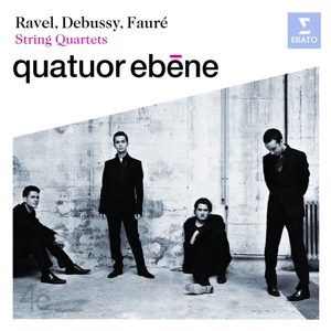 CD Shop - QUATUOR EBENE DEBUSSY, FAURE & RAVEL: STRING