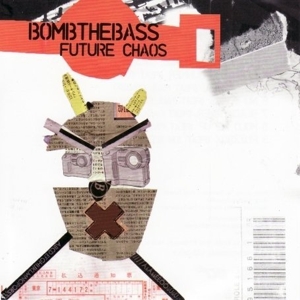 CD Shop - BOMB THE BASS FUTURE CHAOS