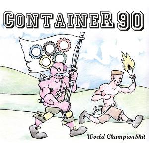 CD Shop - CONTAINER 90 WORLD CHAMPIONSHIT