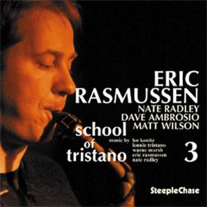 CD Shop - RASMUSSEN, ERIC SCHOOL OF TRISTANO 3