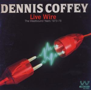 CD Shop - COFFEY, DENNIS LIVE WIRE