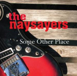 CD Shop - NAYSAYERS SOME OTHER PLACE