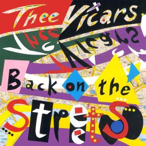 CD Shop - THEE VICARS BACK ON THE STREETS