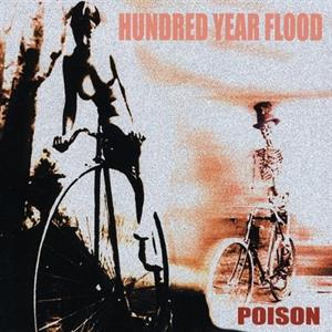 CD Shop - HUNDRED YEAR FLOOD POISON