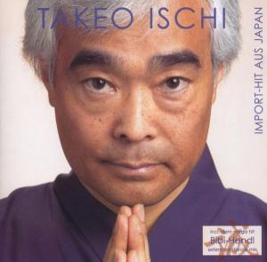 CD Shop - ISCHI, TAKEO IMPORTHIT AUS JAPAN