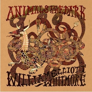 CD Shop - WHITMORE, WILLIAM ELLIOT ANIMALS IN THE DARK