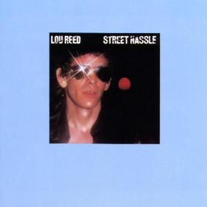 CD Shop - REED, LOU STREET HASSLE