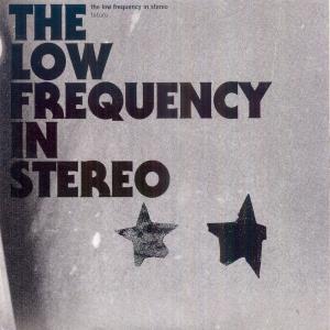 CD Shop - LOW FREQUENCY IN STEREO FUTURO