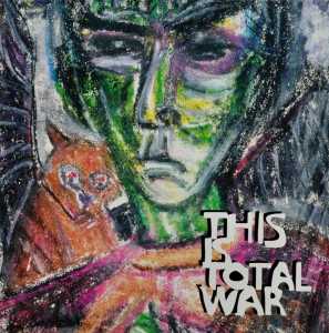 CD Shop - THIS IS TOTAL WAR YOU & ME AND & THE KINDOM OF FIRE