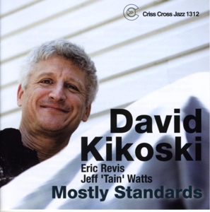 CD Shop - KIKOSKI, DAVID MOSTLY STANDARDS