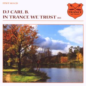 CD Shop - CARL B IN TRANCE WE TRUST 13