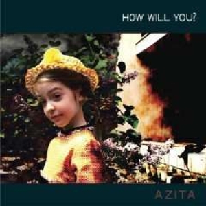 CD Shop - AZITA HOW WILL YOU?