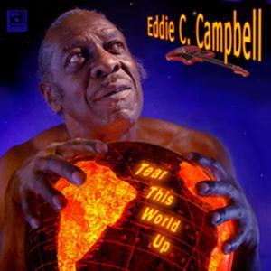 CD Shop - CAMPBELL, EDDIE C. TEAR UP THIS WORLD