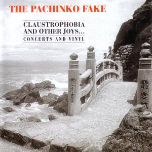 CD Shop - PACHINKO FAKE CLAUSTROPHOBIA AND OTHER JOBS