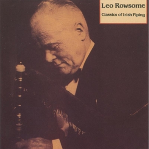 CD Shop - ROWSOME, LEO CLASSICS OF IRISH PIPING