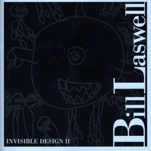 CD Shop - LASWELL, BILL INVISIBLE DESIGN II