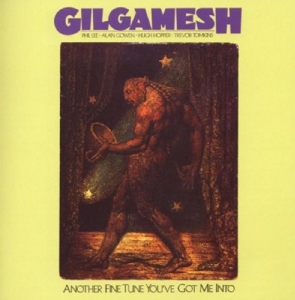 CD Shop - GILGAMESH ANOTHER FINE TUNE YOU VE GOT ME INTO