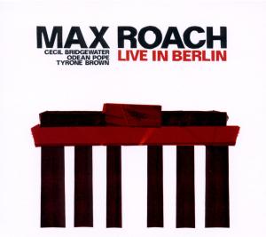 CD Shop - ROACH, MAX LIVE IN BERLIN
