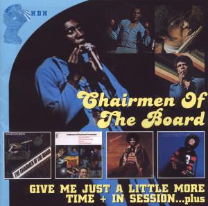 CD Shop - CHAIRMEN OF THE BOARD GIVE ME JUST A LITTLE MORE TIME/IN SESSION
