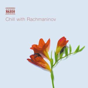 CD Shop - V/A CHILL WITH RACHMANINOV
