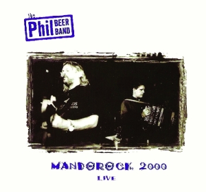 CD Shop - BEER, PHIL MANDOROCK LIVE 2000