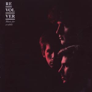 CD Shop - REVOLVER MUSIC FOR A WHILE