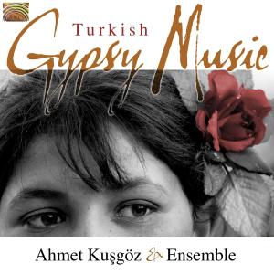 CD Shop - KUSGOZ, AHMET ENSEMBLE TURKISH GYPSY MUSIC