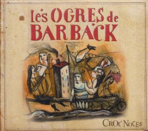 CD Shop - OGRES DE BARBACK CROC NOCES