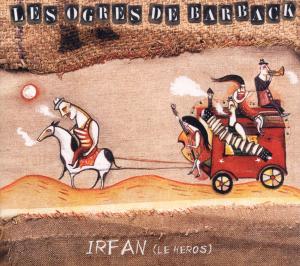 CD Shop - OGRES DE BARBACK IRFAN, LE HEROS