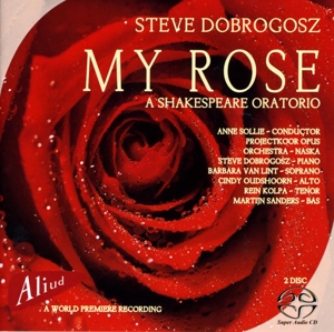 CD Shop - DOBROGOSZ, S. My Rose - a Shakespeare Oratorio