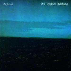 CD Shop - ENO/MOEBIUS/ROEDELIUS AFTER THE HEAT