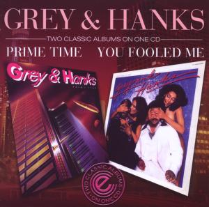 CD Shop - GREY & HANKS PRIME TIME/YOU FOOLED ME