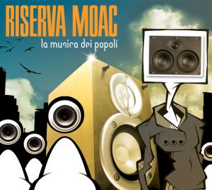 CD Shop - RISERVA MOAC LA MUSICA DEI POPULI