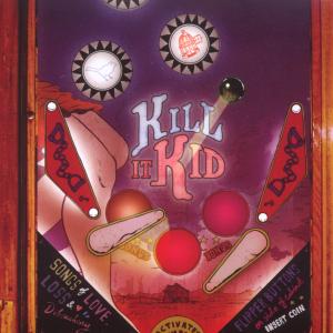 CD Shop - KILL IT KID KILL IT KID