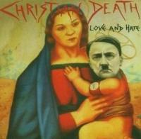 CD Shop - CHRISTIAN DEATH LOVE AND HATE -ENHANCED-
