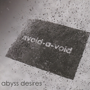 CD Shop - AVOID-A-VOID ABYSS DESIRES
