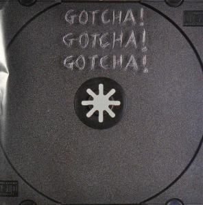 CD Shop - GOTCHA! GOTCHA! GOTCHA!