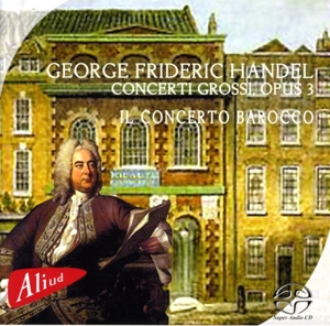CD Shop - HANDEL, G.F. Georg Frideric Handel: Concerti Grossi Opus 3