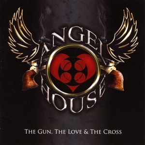 CD Shop - ANGEL HOUSE GUN, THE LOVE AND THE CROSS