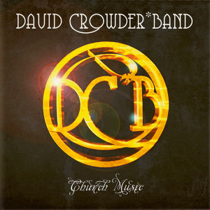 CD Shop - CROWDER, DAVID -BAND- CHURCH MUSIC