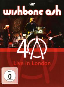 CD Shop - WISHBONE ASH 40TH ANNIVERSARY CONCERT - LIVE IN LONDON
